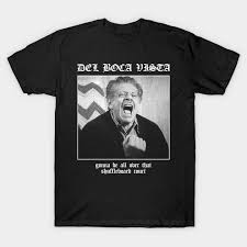 Bras for men, holidays for the perpetually annoyed, old tv guides for hoarders. Del Boca Vista Gonna Be All Over That Shuffleboard Court Frank Costanza T Shirt Teepublic