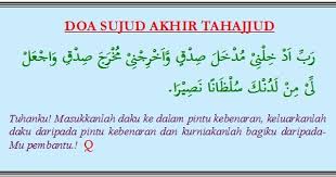 Simak bacaan niat, tata cara, keutamaan dan doa sholat tahajud. Doa Sujud Akhir Tahajjud Doa Agama