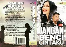 Check spelling or type a new query. Sinopsos Penuh Dan Biodata Penulis Jangan Benci Cintaku