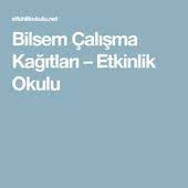 Bilsem Calisma Kagitlari Etkinlik Okulu Calisma Okul Sinif