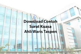 Download Contoh Surat Kuasa Ahli Waris Taspen Blog Bikincv