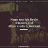 Explore our collection of motivational and famous quotes by authors you know and love. 3
