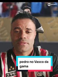 Pedro e Vasco da Gama: Rivalidade no Futebol Brasileiro