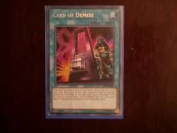 You can only activate 1 card of demise per turn. Yu Gi Oh Individual Cards Yugioh Lckc En029 Card Of Demise Secret Rare 1st Edition Collectables Sloopy In