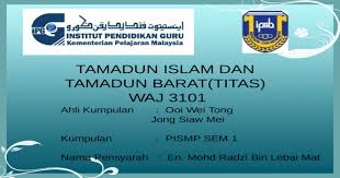 Maksud tamadun menurut pandangan islam dan barat. Titas Tamadun Islam Dan Tamadun Barat