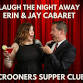 Laugh The Night Away With Erin And Jay Cabaret event image