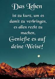 Lebensweisheiten sollen das leben erklären und erleichtern. 10 Schone Spruche Und Lebensweisheiten Aus