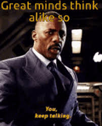 That also applies to his. Great Minds Think Alike Gifs Tenor