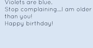 Funny Birthday Poems Page 2 Funny Birthday Poems Rhyming Quotes Birthday Quotes Funny