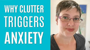 Why Clutter is TRIGGERING Your Anxiety