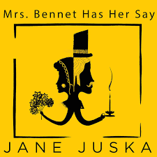 Mrs. Bennet Has Her Say: Jane Juska: 9798200020898: Amazon.com: Books