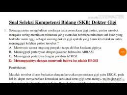 Secara garis besar ada delapan jenis ujian dalam skb, yaitu computer assisted test (cat), tes potensi akademik, tes praktik kerja, tes bahasa asing. Contoh Soal Cpns 2018 Contoh Soal Skb Dokter Gigi Icpns