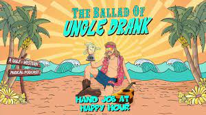 Hand Job at Happy Hour (Official Visualizer) from The Ballad of Uncle  Drank Podcast Soundtrack - YouTube