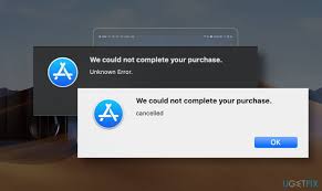 How To Fix We Could Not Complete Your Purchase Error On Mac