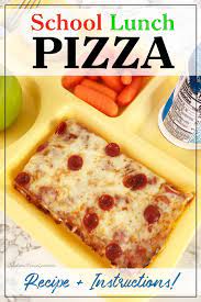 Southern Mom Loves School Lunch Pizza Recipe School Lunch Pizza Recipe Pizza Lunch Pizza Recipes