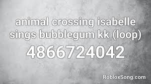 Read roblox song ids from the story roblox ids by ericka022318 (ericka. Bubblegum K K Roblox Id Full