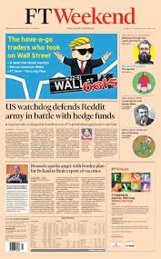 By the end of world war ii, financial times was the world's leading voice for international business and financial news and is now printed in 22 cities globally. Financial Times On Twitter Just Published Front Page Of The Ft Weekend Uk Edition For Saturday Sunday 30 31 January