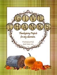 Free Thanksgiving Projects For The Whole Month English Or Foreign Language Thanksgiving Projects Thanksgiving Classroom School Celebration