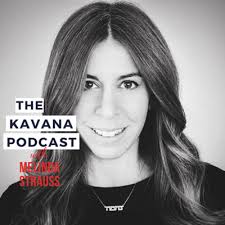 7. Talking About Self-Love with Melinda Strauss by The KAVANA Podcast with  Melinda Strauss