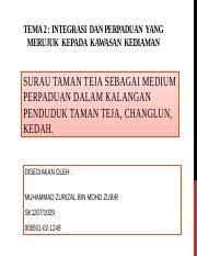 Melalui pengajaran subjek pendidikan moral dan sivik kewarganegaraan, barisan pendidik dapat memberikan bimbingan dan nasihat yang berterusan. Pembentangan Pa Jai Pptx Tema 2 Integrasi Dan Perpaduan Yang Merujuk Kepada Kawasan Kediaman Surau Taman Teja Sebagai Medium Perpaduan Dalam Kalangan Course Hero