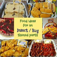 How To Throw An Insect Or Bug Themed Party Mommy Snippets Party Food Themes Bug Party Food Birthday Party Food