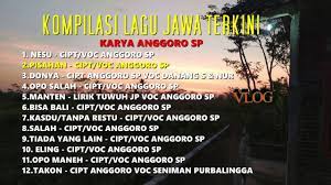 We did not find results for: Full Album Lagu Jawa Terpopuler 2019 Karya Anggoro Sp Kumpulan Lagu Jawa Sedih Youtube