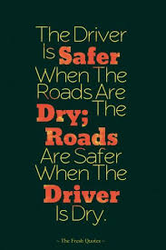 Drinking Alcohol Slogans Quotes Funny Sayings Quotes And Sayings Alcohol Quotes Alcohol Slogans Driving Quotes