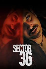 Sector 36' review by Rohan Ray • Letterboxd