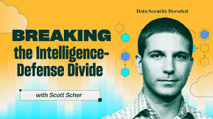 Breaking the Intelligence-Defense Divide with Scott Scher
