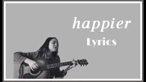 Happier debuted and peaked at #15 on the billboard hot 100 during the chart week of june 5, 2021. Olivia Rodrigo Happier Lyrics Youtube