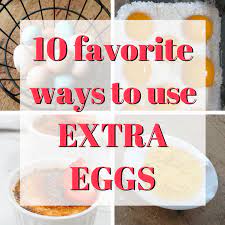 So i've put together the ultimate list of egg recipes that use a lot of eggs! My 10 Favorite Ways To Use Extra Eggs Salt In My Coffee