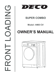 Deco washer dryer combo reviews. Deco Dc4400w Pdl Dc4400 S Pdl Dc 4400 Cv Dc 4400 Cv M Manual Manualzz