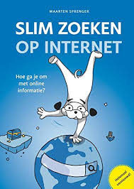 Slim Zoeken Op Internet Hoe Ga Je Om Met Online Informatie Sprenger Maarten Bredt Isa Amazon Fr Livres