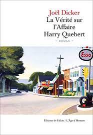 La Verite Sur L Affaire Harry Quebert French Edition Ebook Dicker Joel Amazon De Kindle Shop