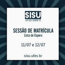 Lista de espera sisu 2020.1 (conforme decisão judicial). Sisu Candidatos Da Lista De Espera Sao Convocados Para Preenchimento De Vagas Remanescentes Ufes