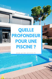 Quelle Profondeur Choisir Pour Une Piscine Guide Piscine Fr Piscine Piscine Enterree Petite Piscine