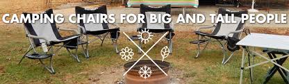 Soft, cushioned space provides good comfort of sitting and sleeping. The 5 Best Camping Chairs For Big Tall People Plus 2 Clothing