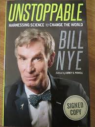 Bill Nye autographed signed autograph auto Unstoppable hardcover first edit  book