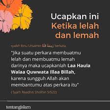 7 094 Likes 20 Comments Fiqih Wanita Muslimah Fikihmuslimah On Instagram Lelah Dan Lemah Kalimat Laa Hawla Wa L Kata Kata Indah Motivasi Instagram
