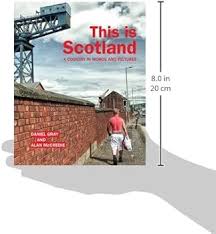 This is Scotland: A Country in Words and Pictures: Gray, Daniel, McCredie,  Alan: 9781910021590: Amazon.com: Books
