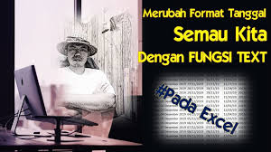 Fungsi Text Pada Excel Di 2020 Microsoft Excel Microsoft Tanggal