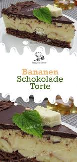 Bananen Schokolade Torte 1k Rezepte Delicious Pies Banana Recipes Best Pancake Recipe