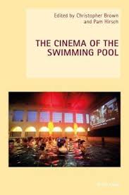 Pdf Download The Cinema Of The Swimming Pool By Christopher Brown Free Epub Swimming Pools Free Books Download Cinema