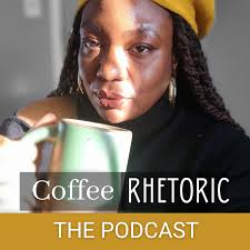 Coffee Rhetoric Podcast