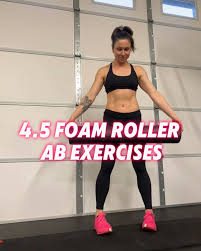 Looking to spice up your core routine? Grab a foam roller and try these 4.5  engaging exercises to strengthen your core , 1. Oblique roll out crunch