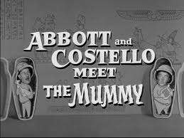 Cool Ass Cinema: Abbott and Costello Meet the Mummy (1955) review