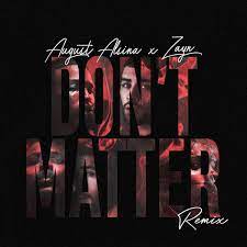 Fight for our right to love yeah nobody wanna see us together but it don't matter no cause i got you. Don T Matter Remix Zayn Wikia Fandom