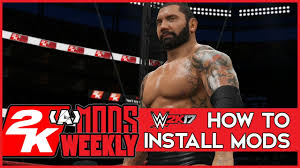 Ww e 2k18 release date: Wwe 2k17 How To Install Mods A Beginners Guide To Pc Modding Youtube