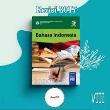Aplikasi android ini adalah buku bahasa indonesia smp kelas 7 edisi revisi 2017. Buku Bahasa Indonesia Smp Kelas 8 Revisi 2017 2018 Kurikulum 2013 Kurtilas Shopee Indonesia