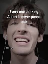 Albert Being Sad